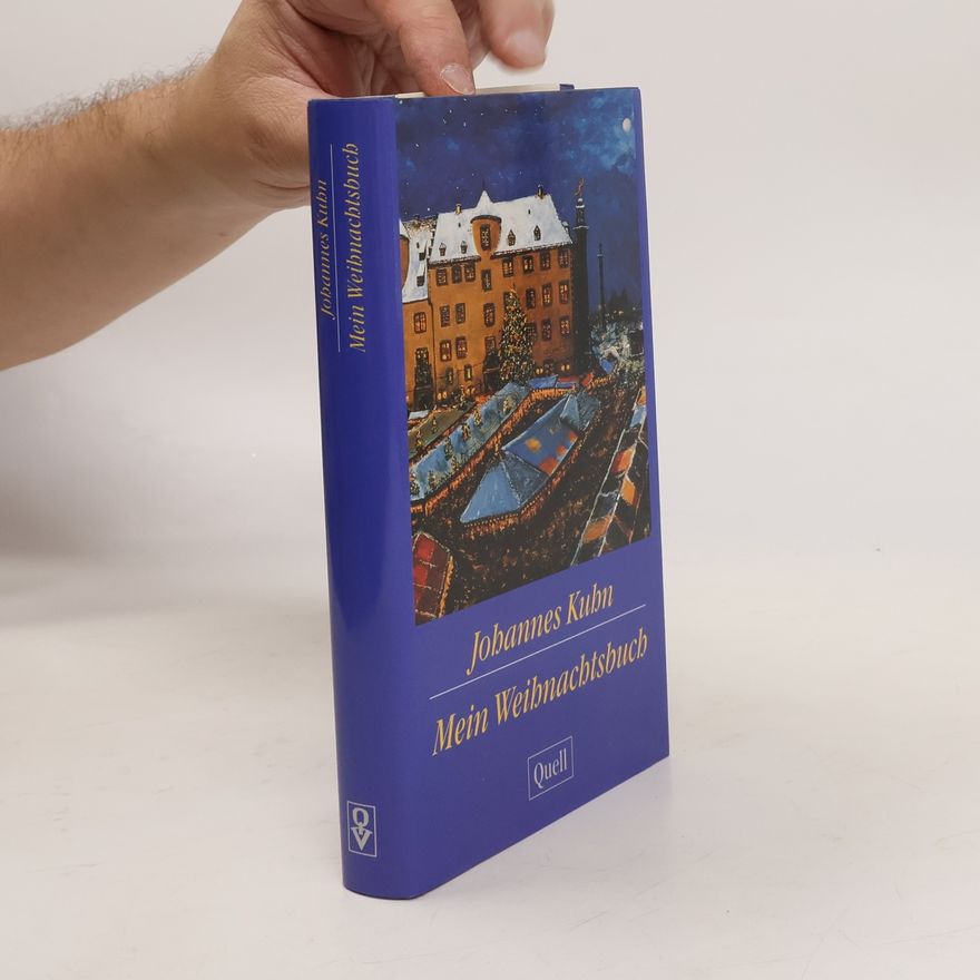 Johannes Kühn Mein Weihnachtsbuch