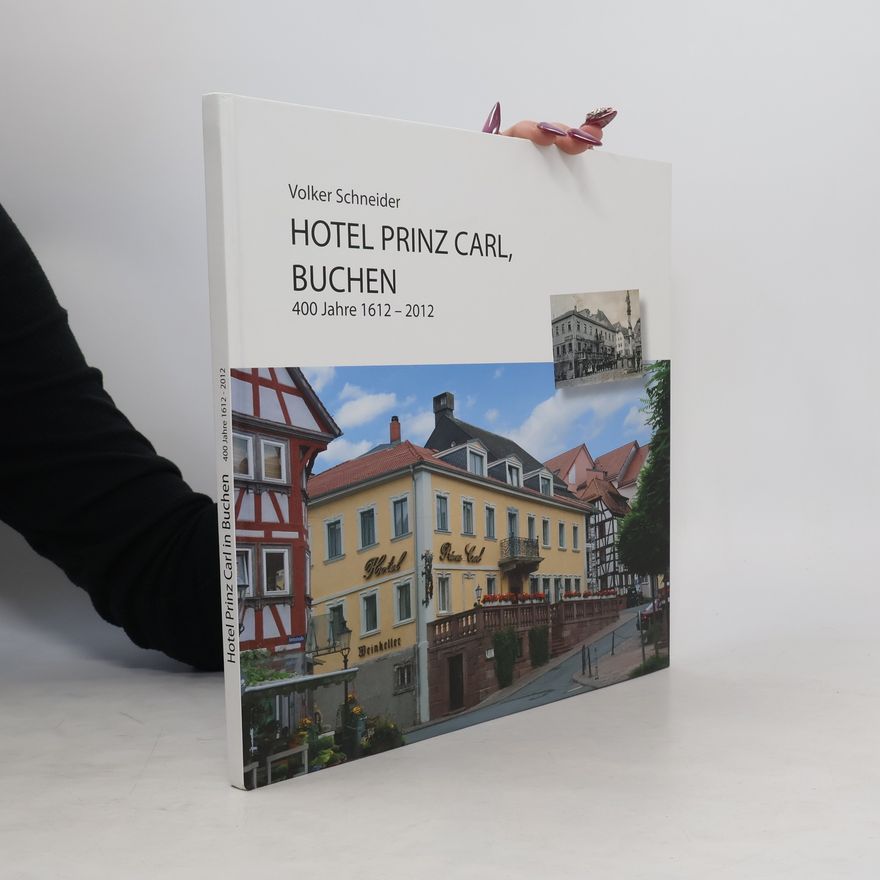 Volker Schneider Hotel Prinz Carl, Buchen