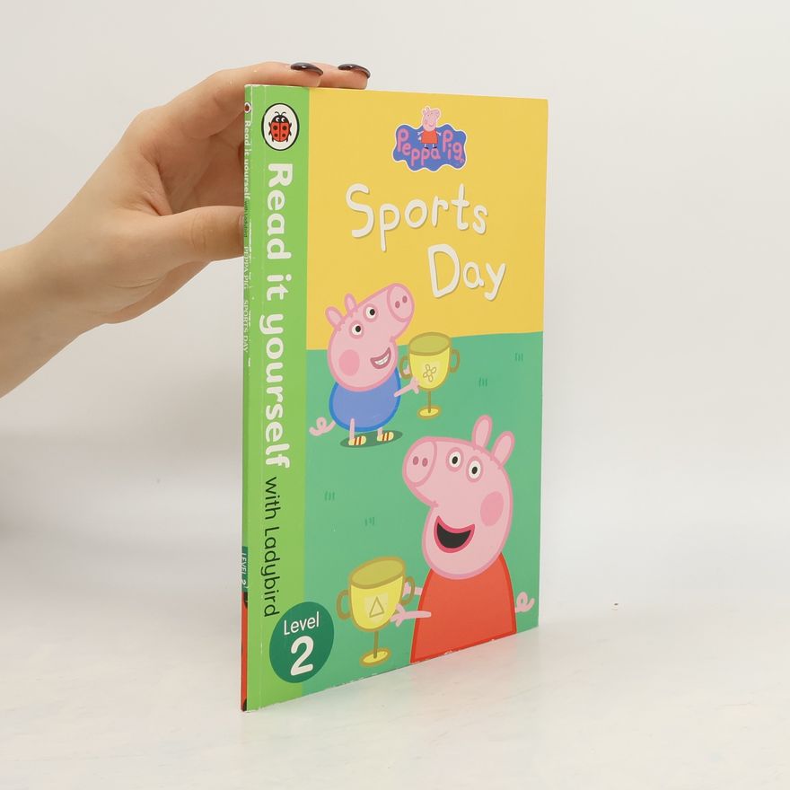 Kolektiv autorů Peppa Pig: Sports Day - Read it yourself with Ladybird