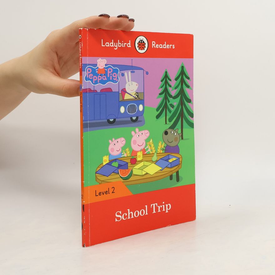 Sorrel Pitts Peppa Pig - 2: School Trip