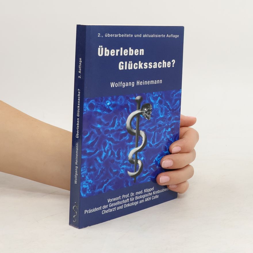 Wolfgang Heinemann Überleben Glückssache?