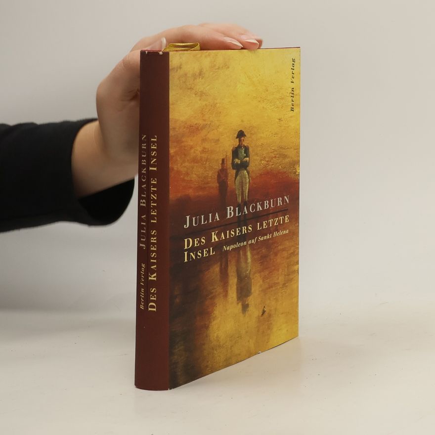 Julia Blackburn Des Kaisers letzte Insel