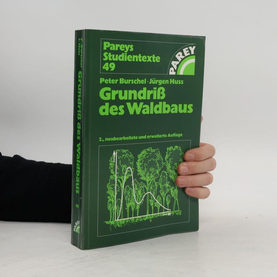 Peter Burschel Grundriss des Waldbaus
