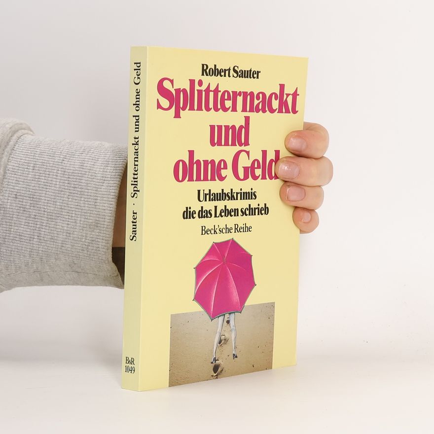 Autorenkollektiv Splitternackt und ohne Geld