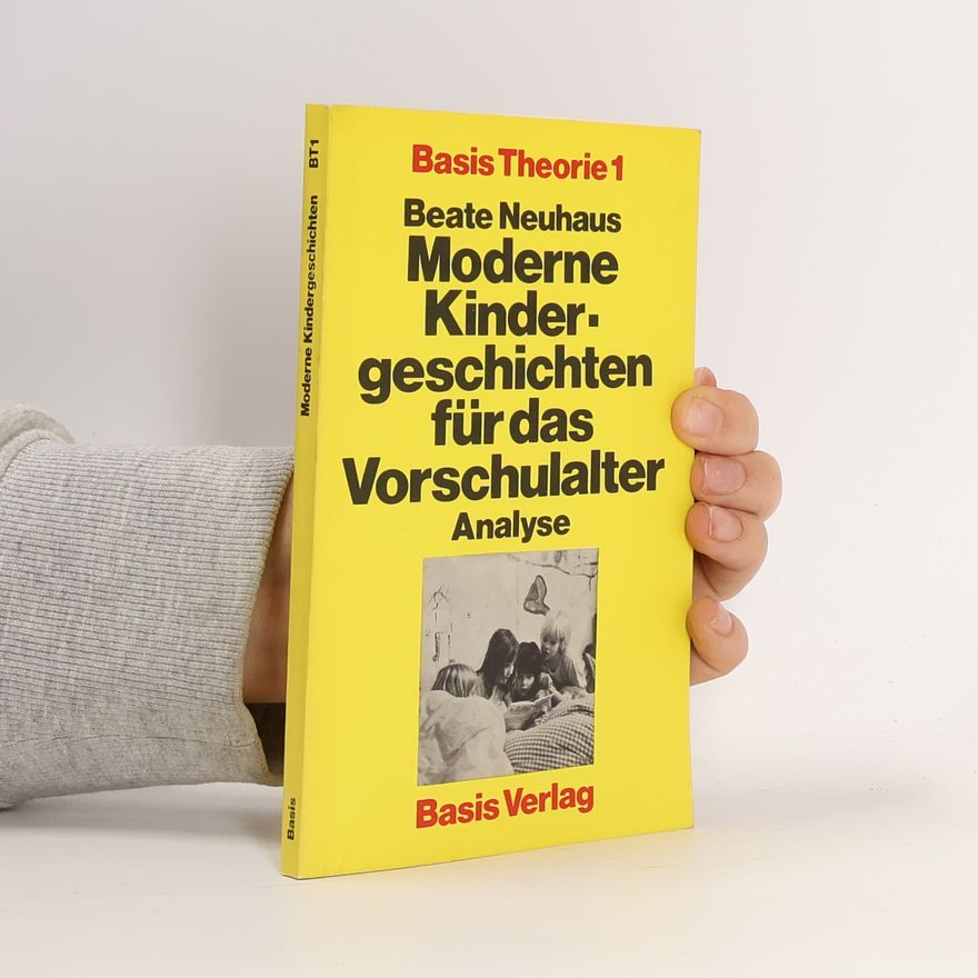 Beate Neuhaus Moderne Kindergeschichten für das Vorschulalter