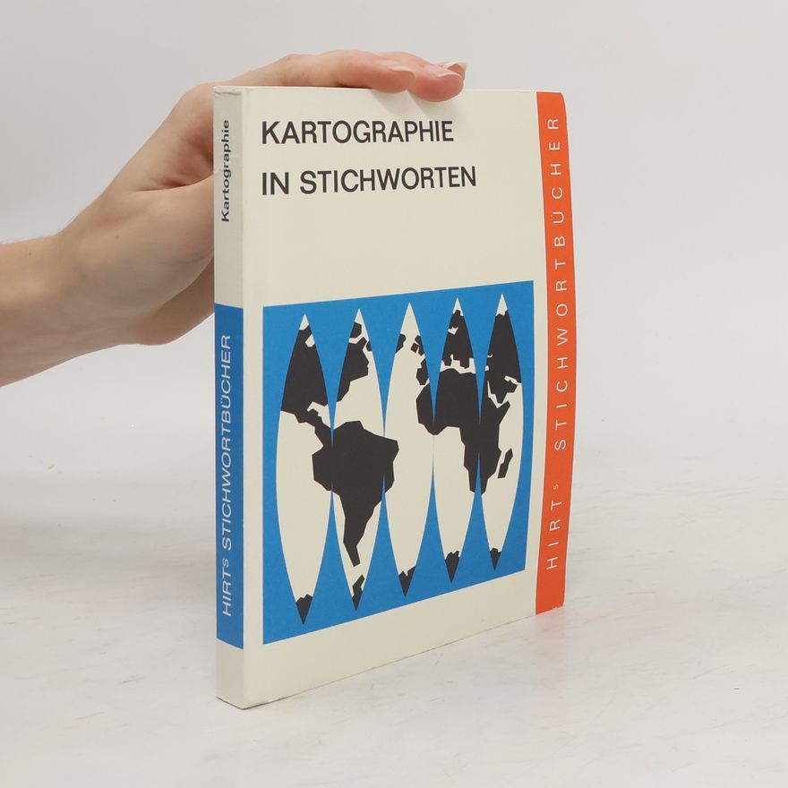 Herbert Wilhelmy Kartographie in Stichworten