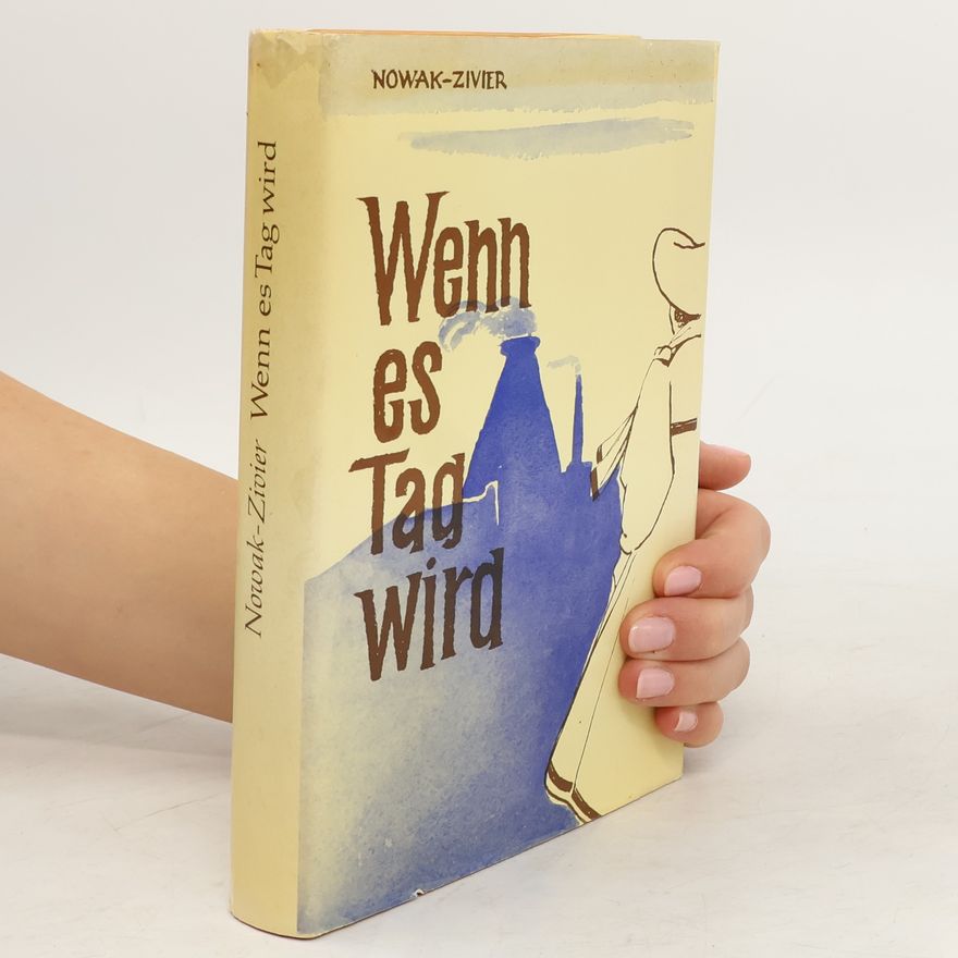 Zivier Nowak Wenn es Tag Wird