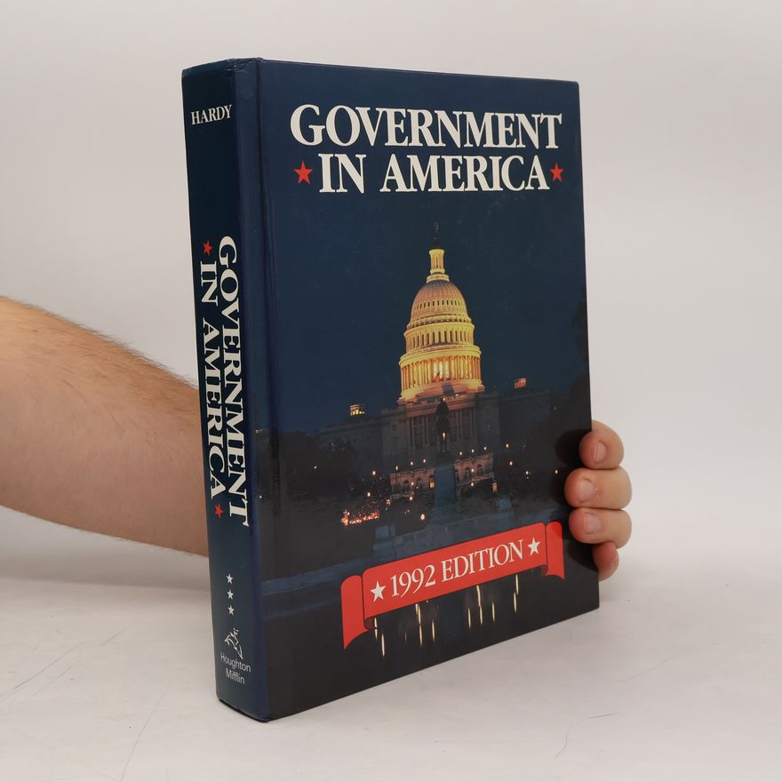 Richard J. Hardy Government in America: 1992 Edition