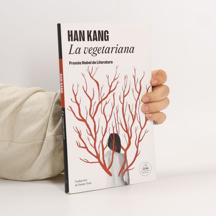 Han Kang La vegetariana