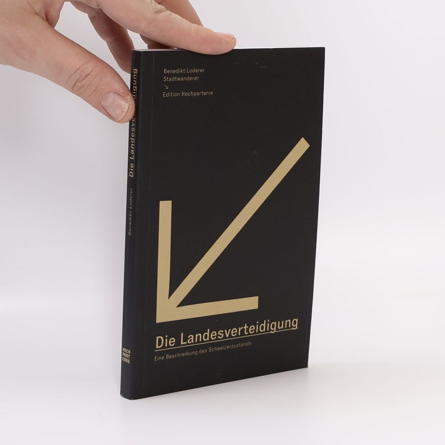 Benedikt Loderer Die Landesverteidigung