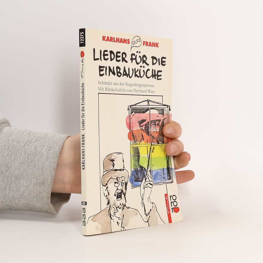 Diethard Wies Lieder für die Einbauküche
