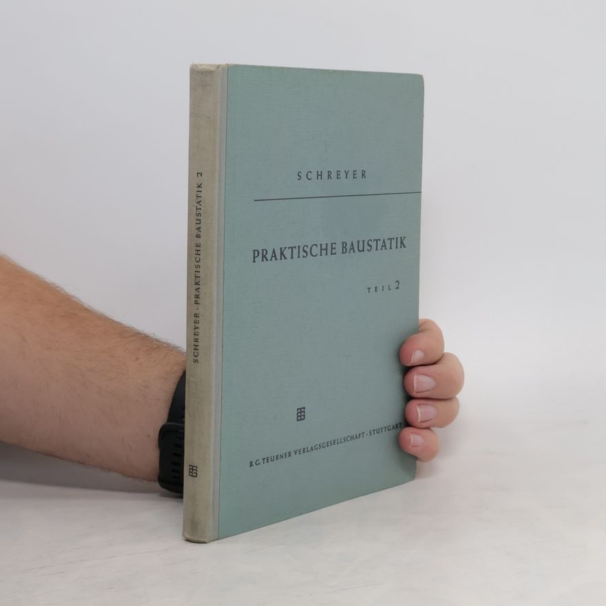 Autorenkollektiv Praktische Baustatik 2