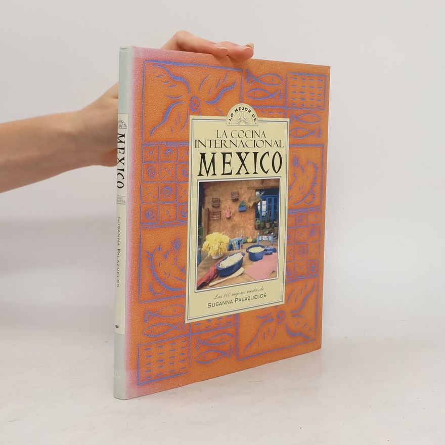Susanna Palazuelos La cocina internacional Mexico