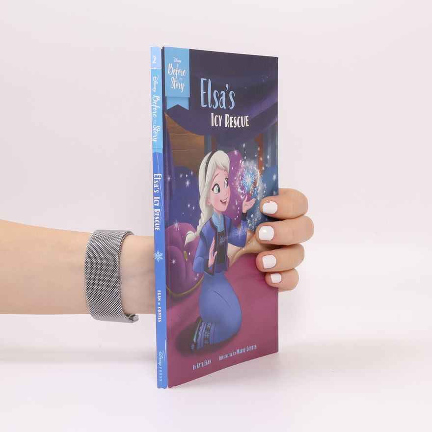 Kate Egan Disney Before the Story: Elsa's Icy Rescue
