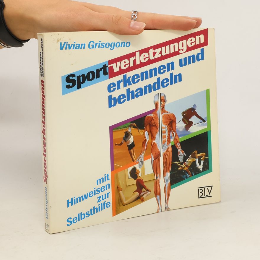 Vivian Grisogono Sportverletzungen erkennen und behandeln.