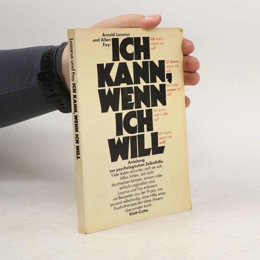 Arnold Lazarus Ich kann, wenn ich will