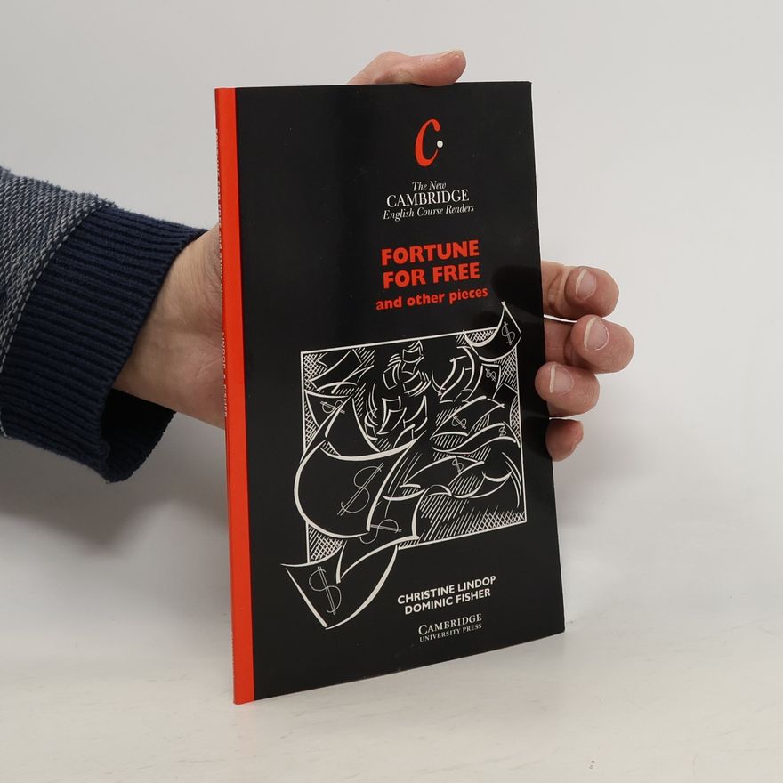 Dominic Fisher The New Cambridge English Course Readers: Fortune for Free