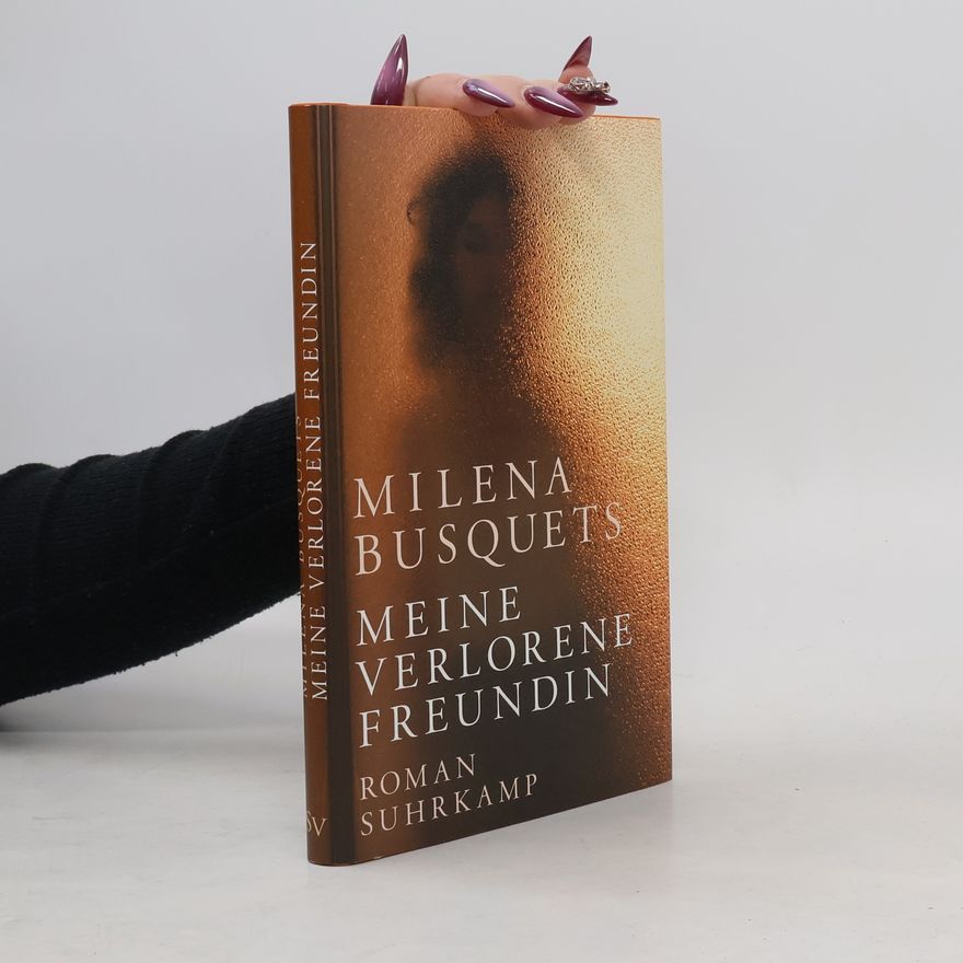 Milena Busquets Meine verlorene Freundin