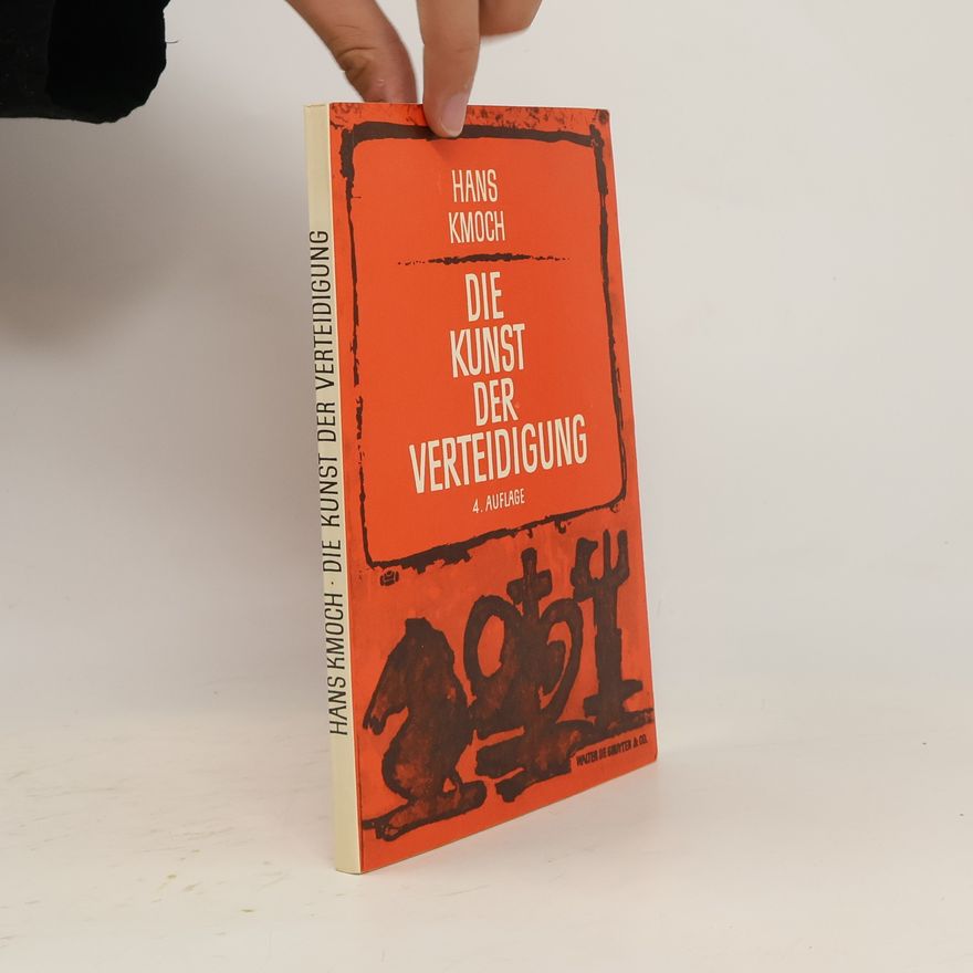 Hans Kmoch Die Kunst der Verteidigung