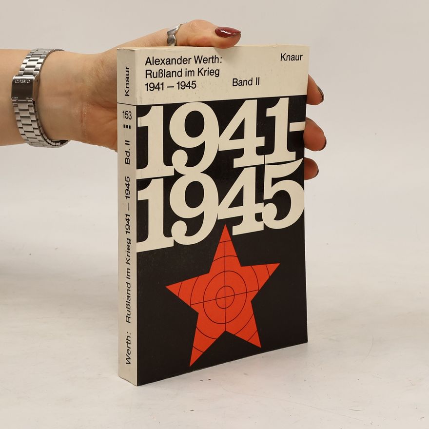 Alexander Werth Russland im Krieg 1941-1945. Band II