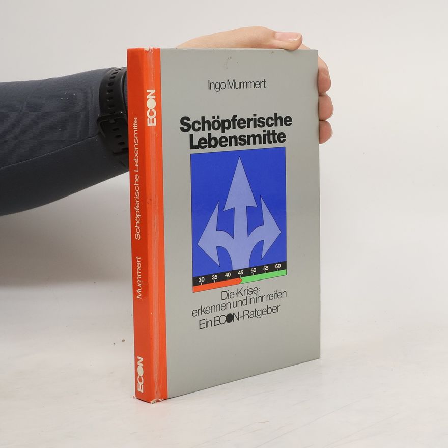 Ingo Mummert Schöpferische Lebensmitte