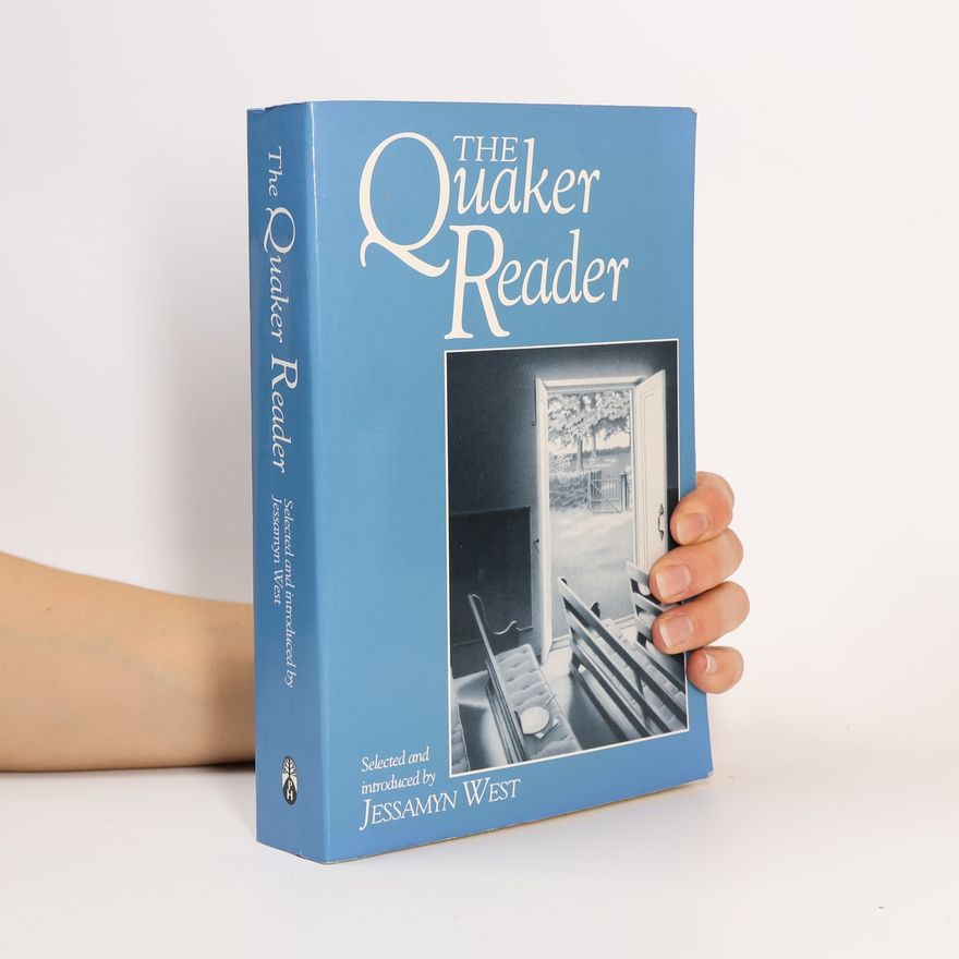 Jessamyn West The Quaker Reader