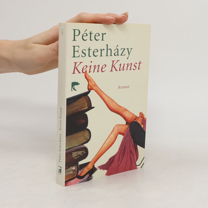 Péter Esterházy Keine Kunst