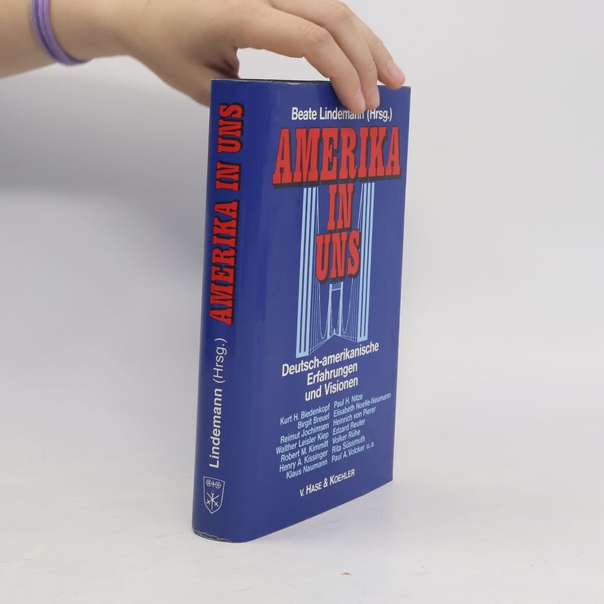 Beate Lindemann Amerika in uns