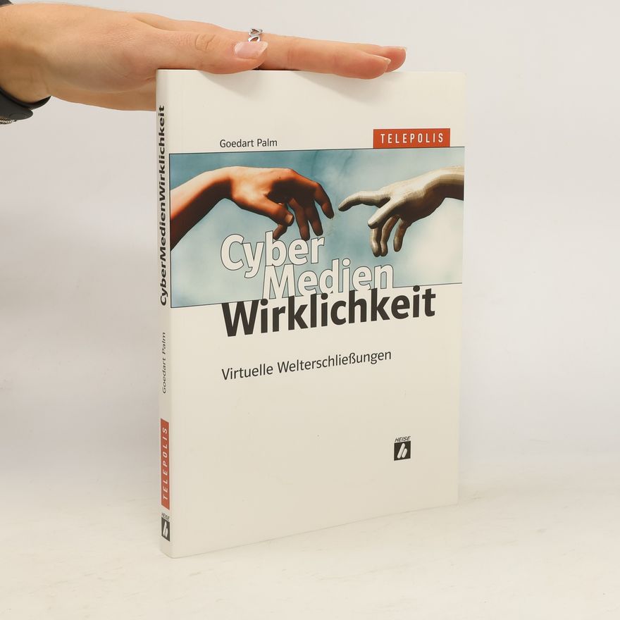 Goedart Palm CyberMedienWirklichkeit