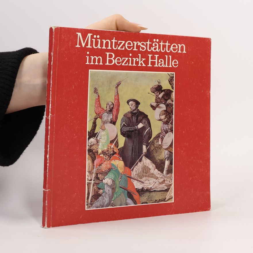 Various authors Müntzerstätten im Bezirk Halle