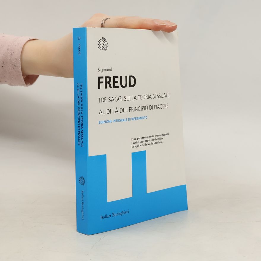 Sigmund Freud Tre saggi sulla teoria sessuale
