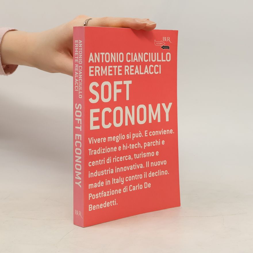 Carlo De Benedetti Soft Economy