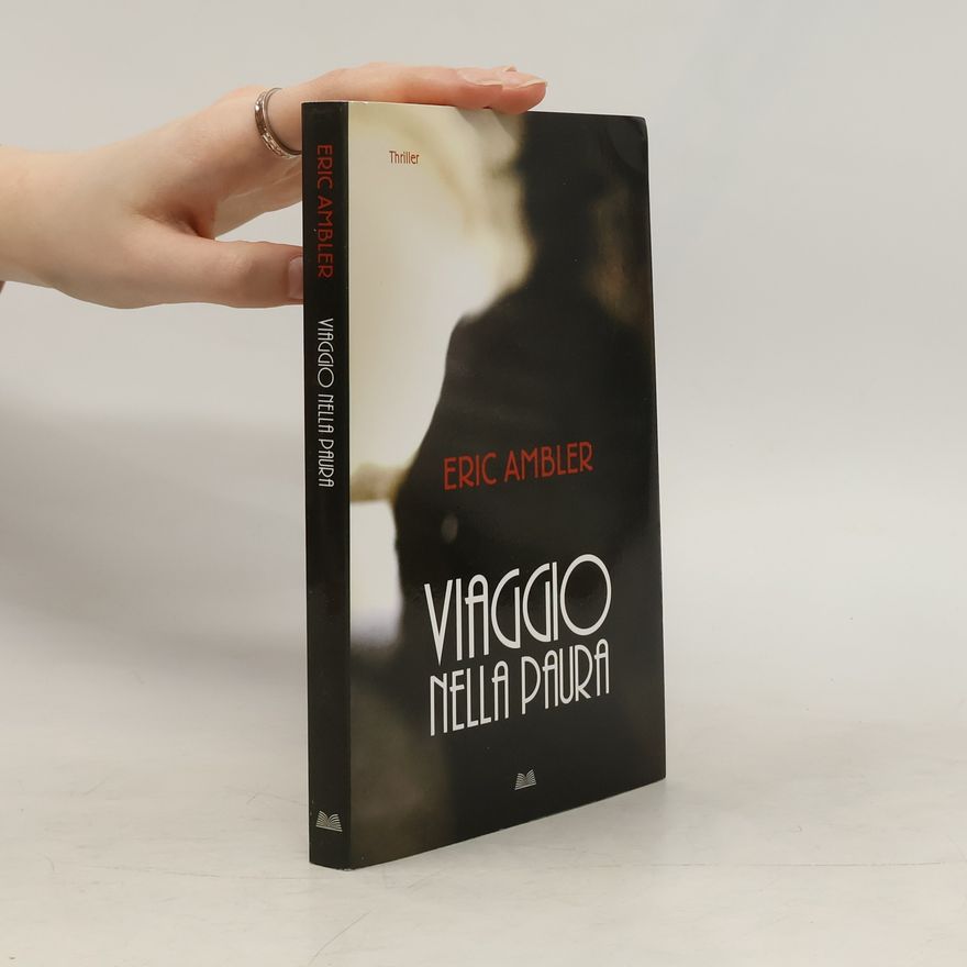 Eric Ambler Viaggio nella paura