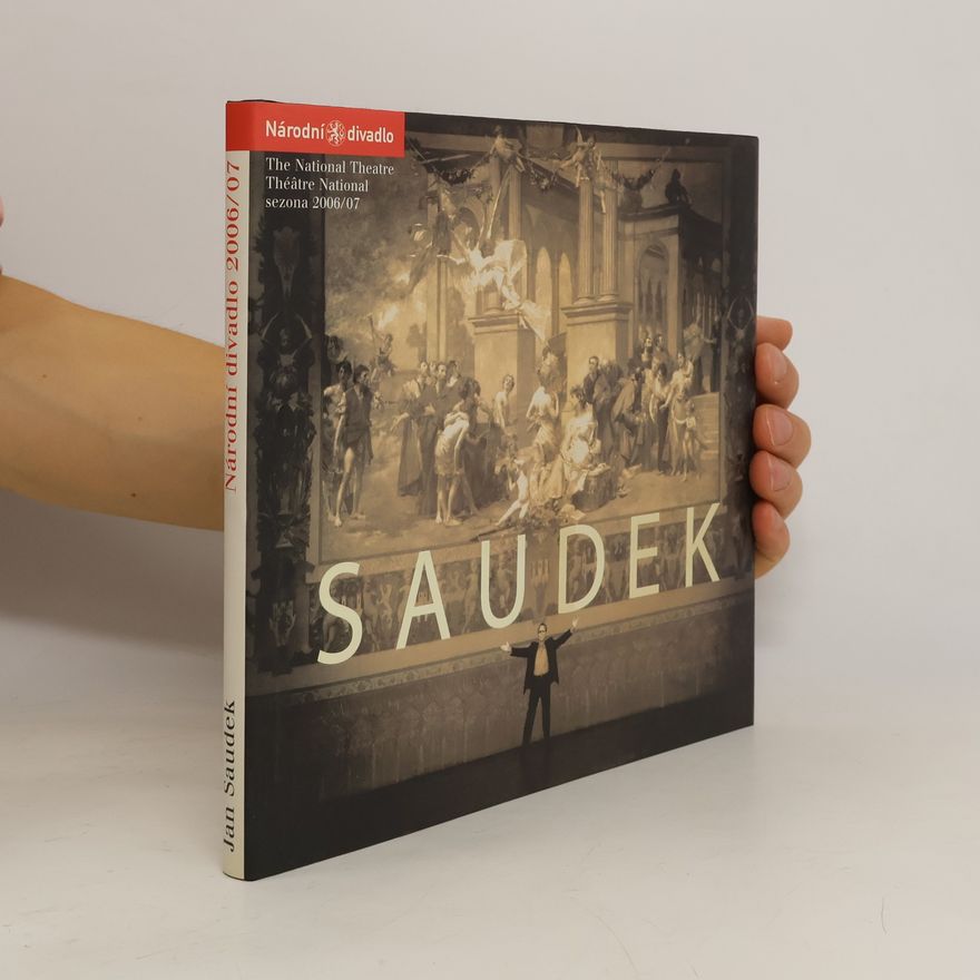 Ondřej Černý Jan Saudek. Národní divadlo. Sezona 2006-07