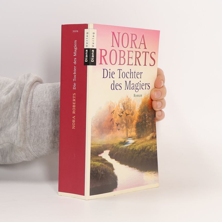 Nora Roberts Die Tochter des Magiers
