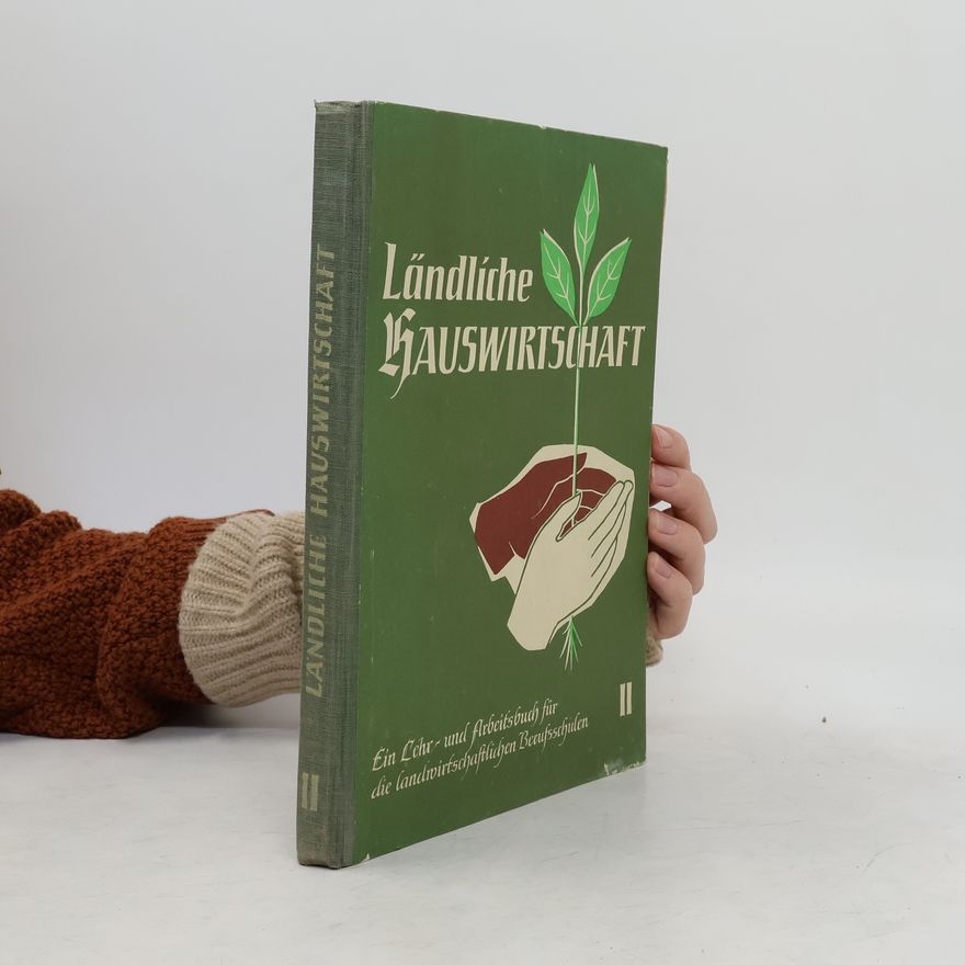 Käthe Gleissner Ländliche Hauswirtschaft II