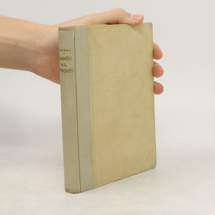 Gaston Leroux Manžel náhradník