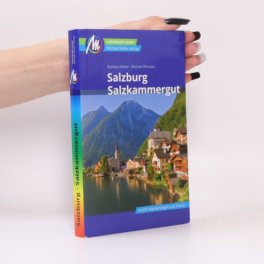 Barbara Reiter Salzburg & Salzkammergut Reiseführer Michael Müller Verlag
