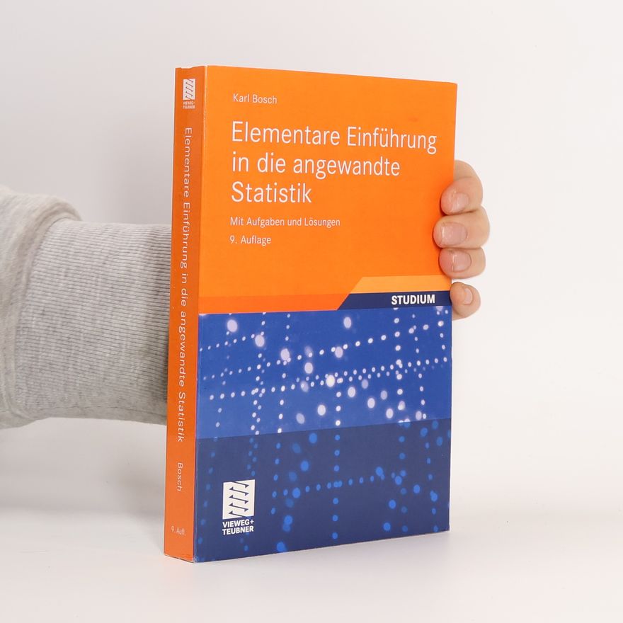 Karl Bosch Elementare Einführung in die angewandte Statistik