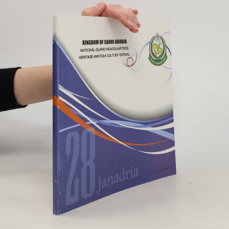 Autorenkollektiv 28 Janadria. Kingdom of Saudi Arabia