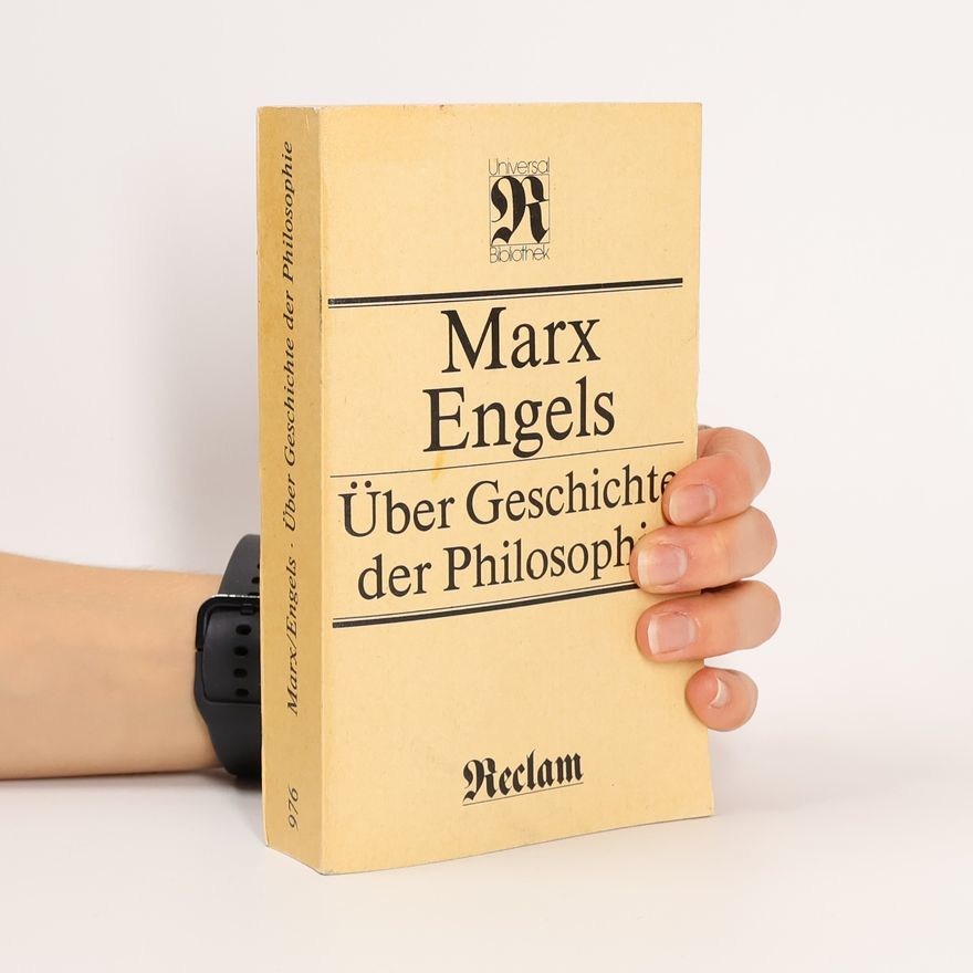 Marx Engels Über Geschichte der Philosophie