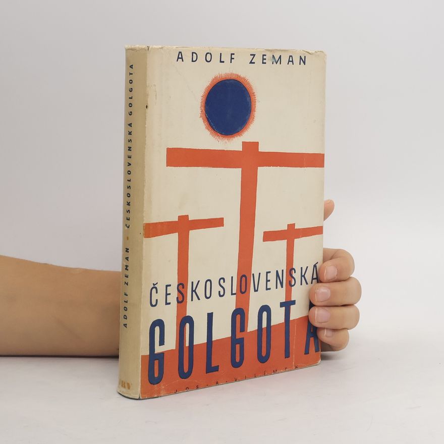 Adolf Zeman Československá Golgota