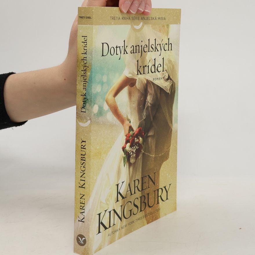 Karen Kingsbury Dotyk anjelských krídel