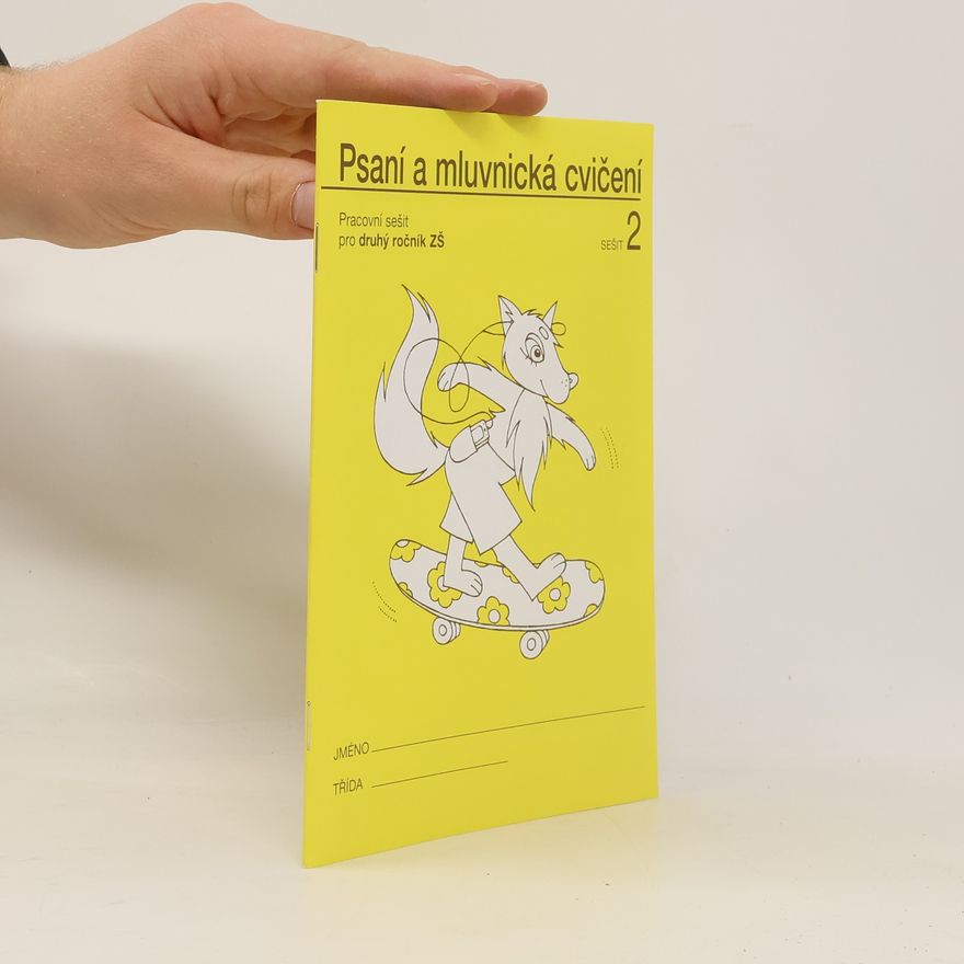 Autorenkollektiv Psaní a mluvnická cvičení. Pracovní sešit pro 2.ročník ZŠ. Sešit 2
