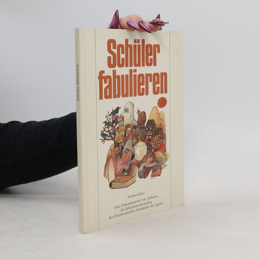 Norbert Klien Schüler fabulieren