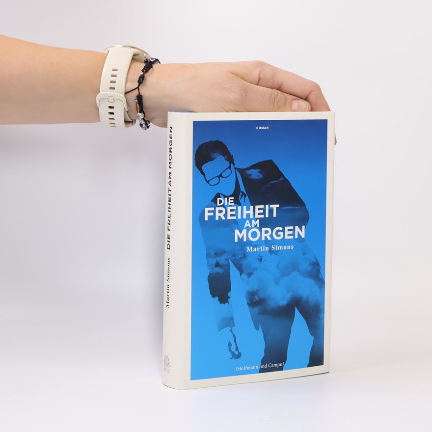 Martin Simons Die Freiheit am Morgen