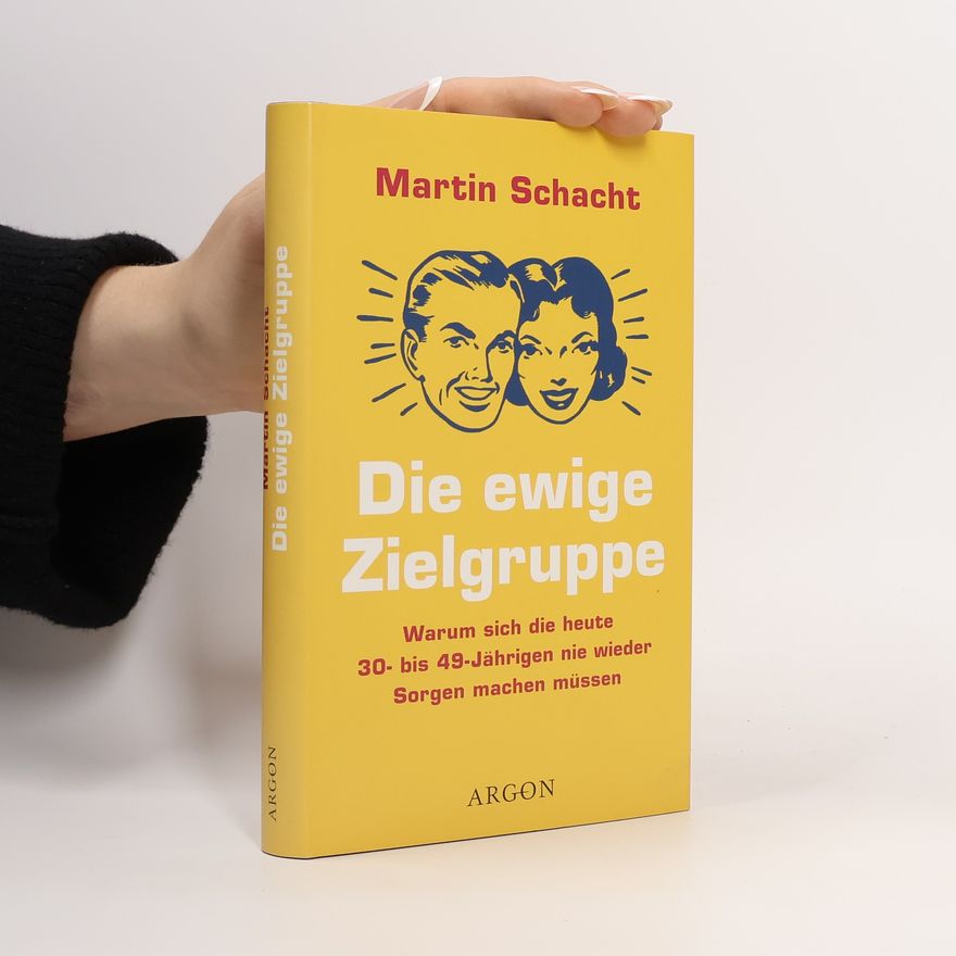 Martin Schacht Die ewige Zielgruppe