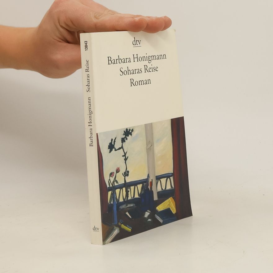 Barbara Honigmann Soharas Reise