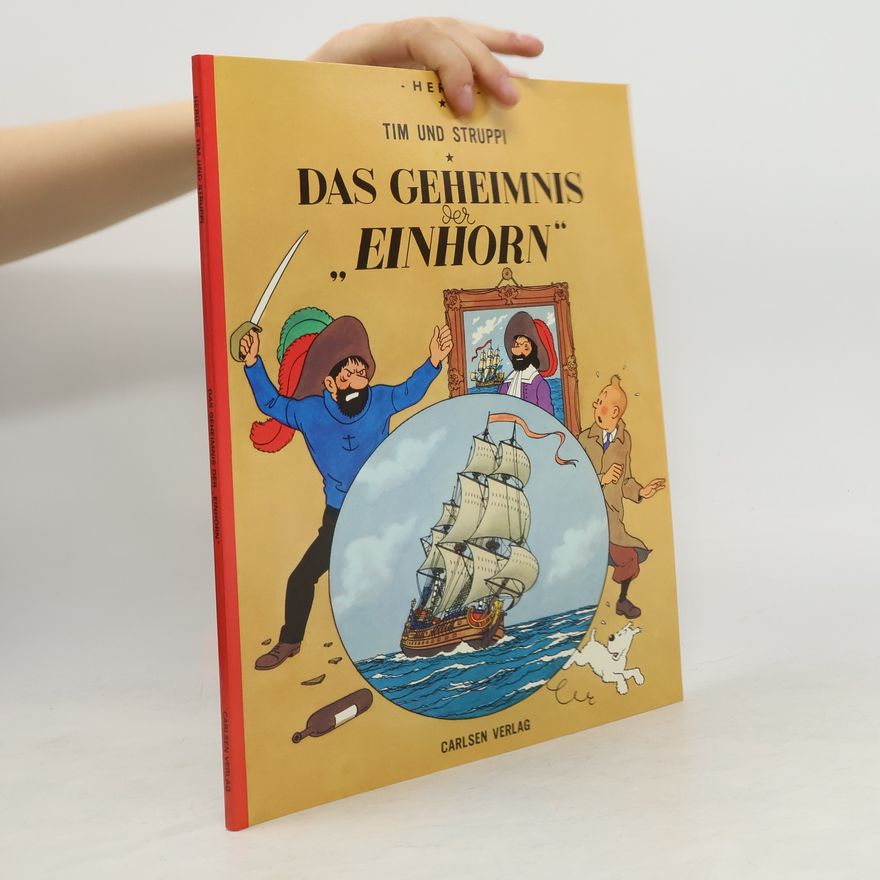 Hergé Tim und Struppi - Das Geheimnis Der Einhorn