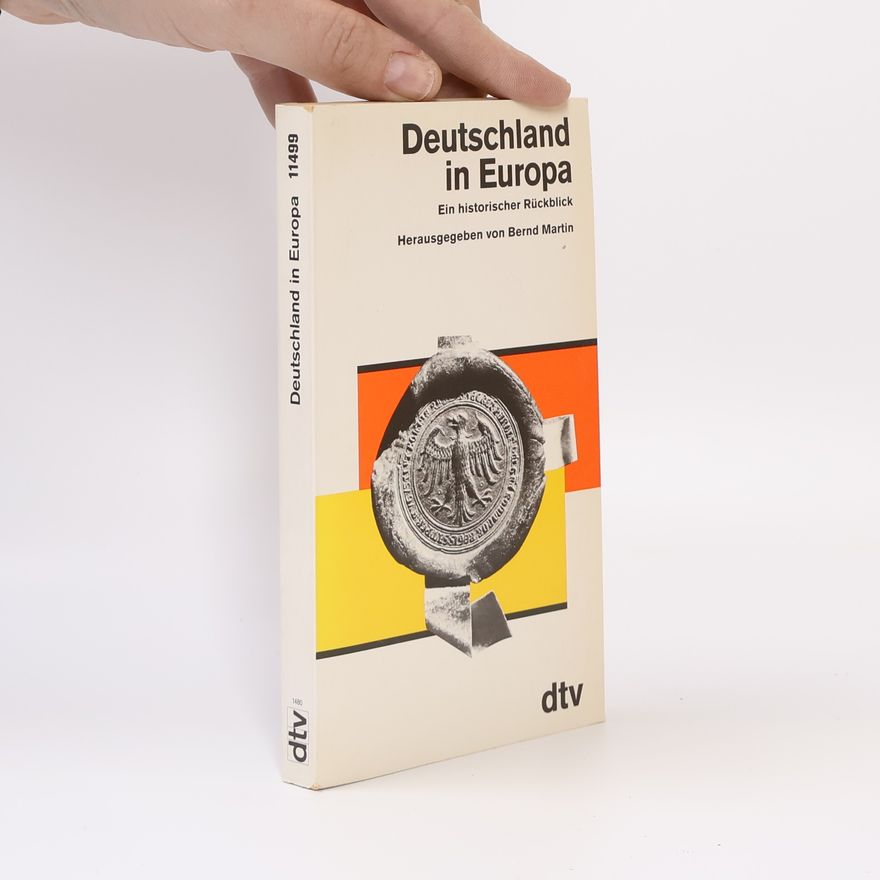 Bernd Martin Deutschland in Europa